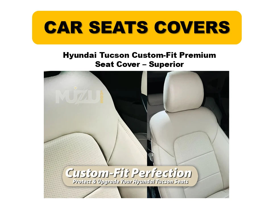 Hyundai Tucson Custom-Fit Premium Seat Covers – Superior Comfort & Protection
