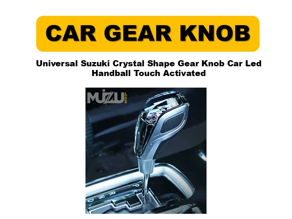 1 Pc Universal Suzuki Crystal Shape Gear Knob – LED Touch Activated Car Handball Shifter