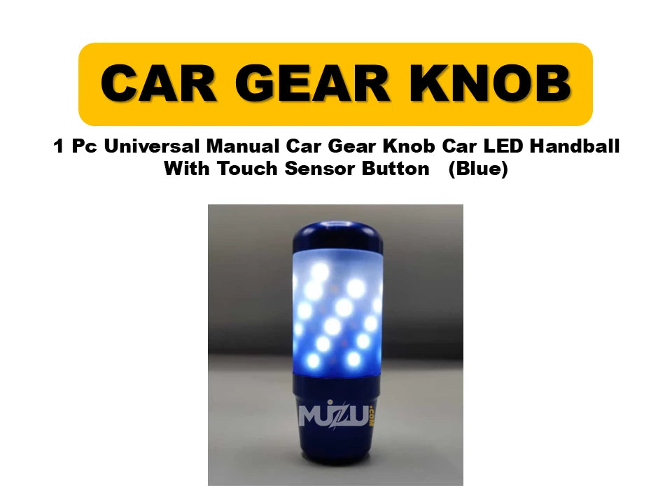 1 Pc Universal Manual Car Gear Shift Knob – LED Handball with Touch Sensor Button (Blue)