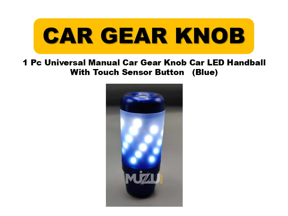 1 Pc Universal Manual Car Gear Shift Knob – LED Handball with Touch Sensor Button (Blue)
