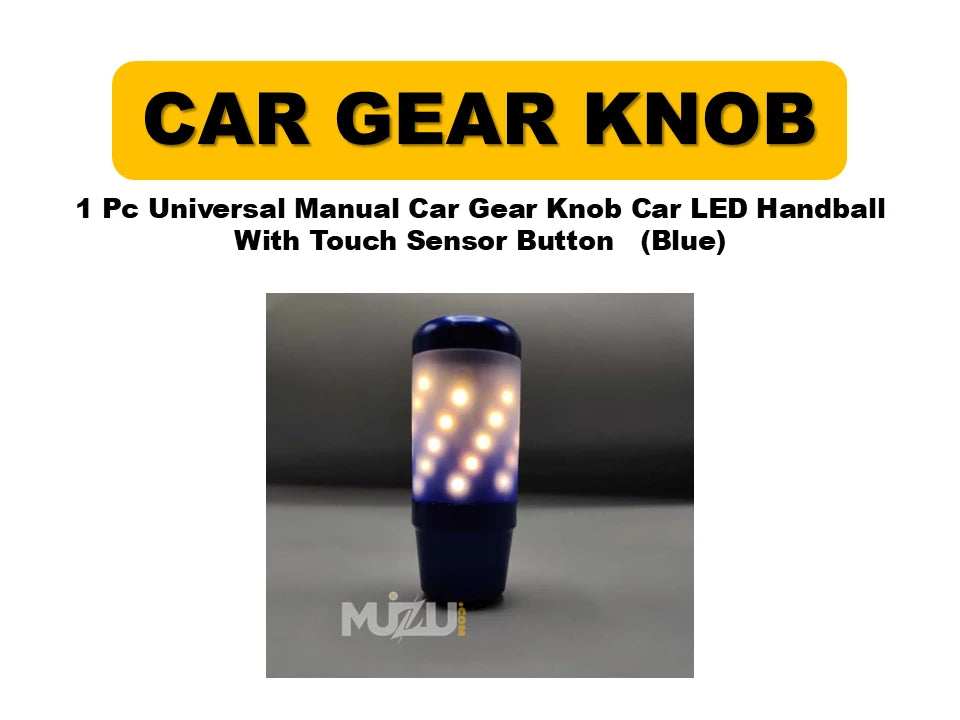 1 Pc Universal Manual Car Gear Shift Knob – LED Handball with Touch Sensor Button (Blue)