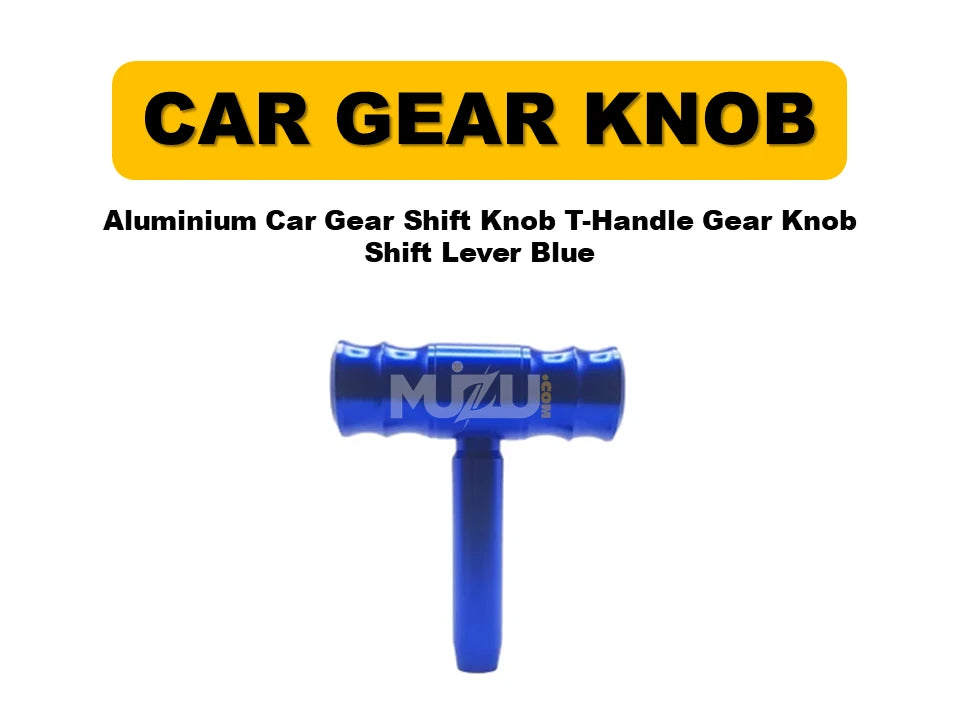 Aluminium Car Gear Shift Knob – T-Handle Gear Shifter Lever (Blue, Universal Manual/Automatic)