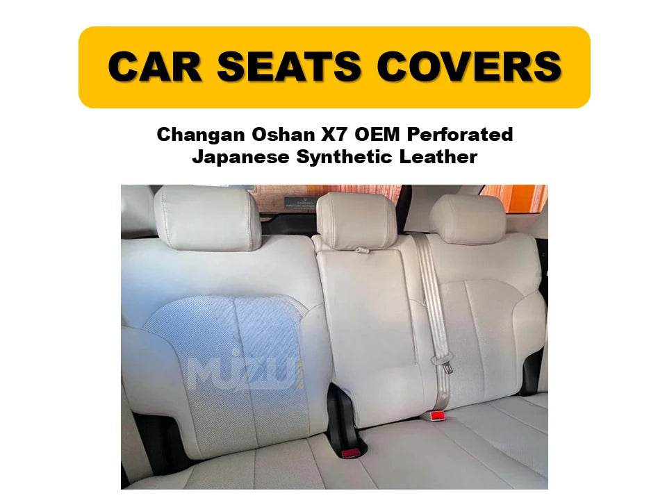 Changan Oshan X7 OEM Perforated Seat Covers – Japanese Synthetic Leather, Premium Comfort & Style