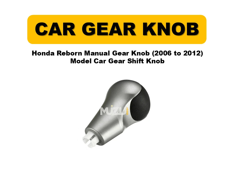 Honda Reborn Manual Gear Knob – 2006 to 2012 Model Car Gear Shift Knob