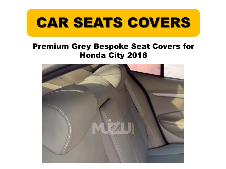 Honda City 2018 Grey Bespoke Seat Covers – Custom Fit, Premium Comfort & Stylish Protection