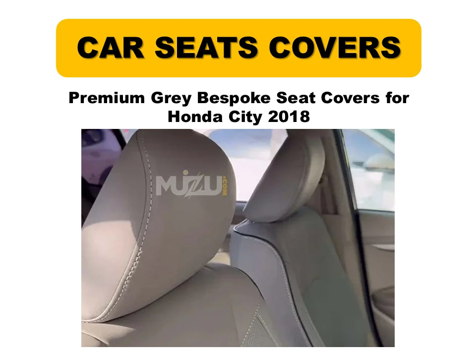 Honda City 2018 Grey Bespoke Seat Covers – Custom Fit, Premium Comfort & Stylish Protection