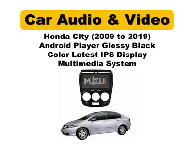 Honda City Android Player 2009–2019 | Glossy Black IPS Touch Screen Multimedia System