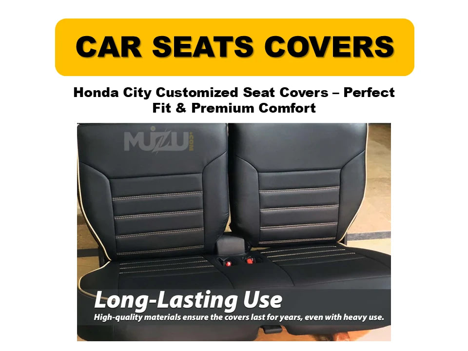 Honda City Customized Seat Covers – Perfect Fit, Premium Comfort & Protection