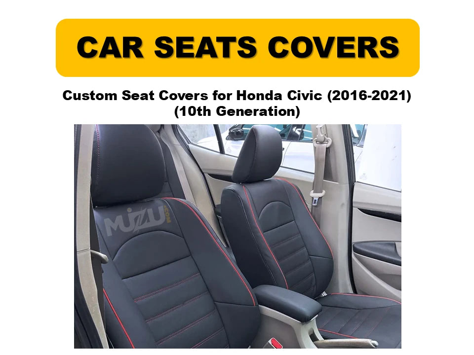 Honda Civic 2016–2021 Custom Seat Covers (10th Gen) – Premium Fit, Comfort & Style