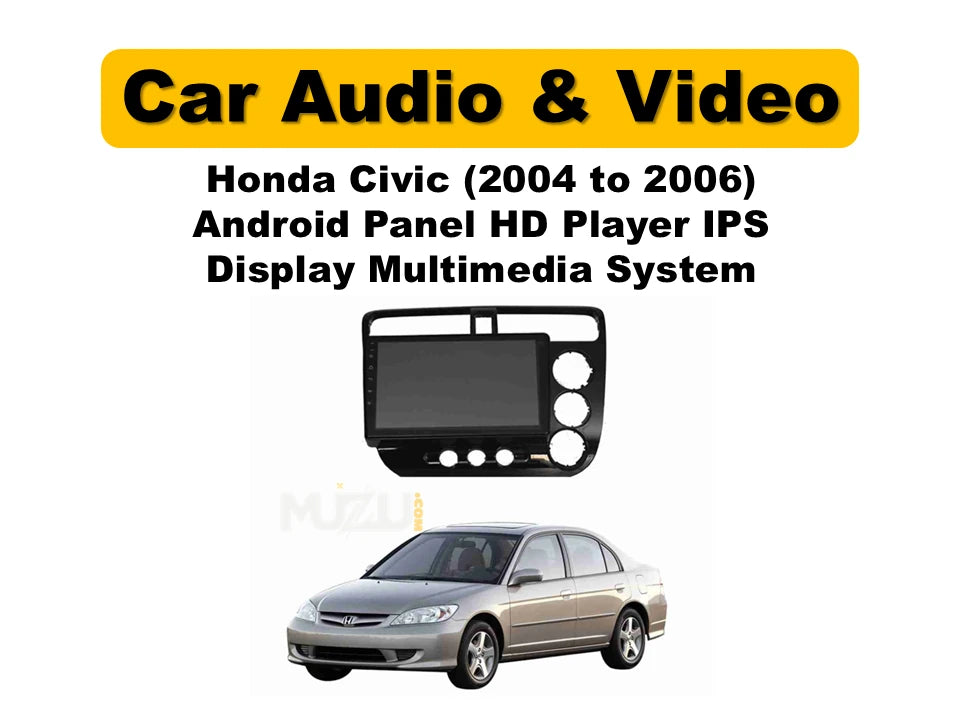 Honda Civic Android Panel 2004–2006 | HD IPS Touch Screen Multimedia System