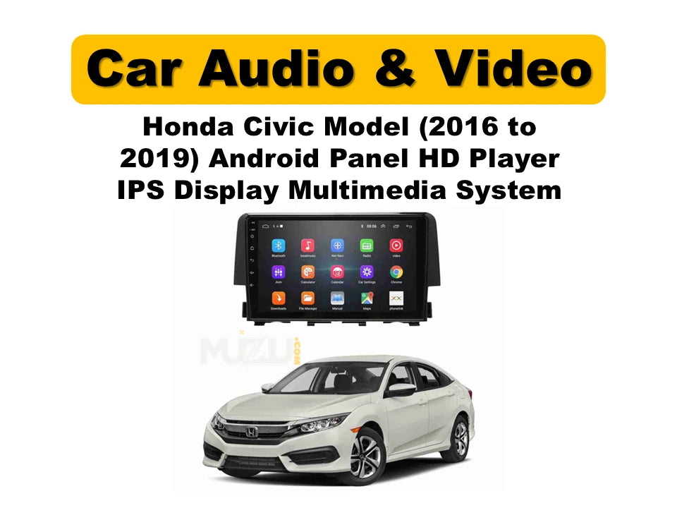 Honda Civic Android Panel 2016–2019 | HD IPS Touchscreen Multimedia Player