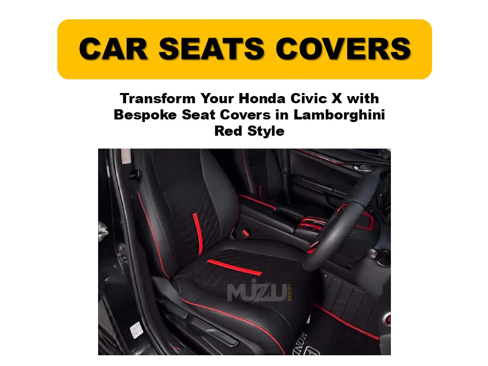 Honda Civic X Bespoke Seat Covers – Lamborghini Red Style, Premium Fit & Protection