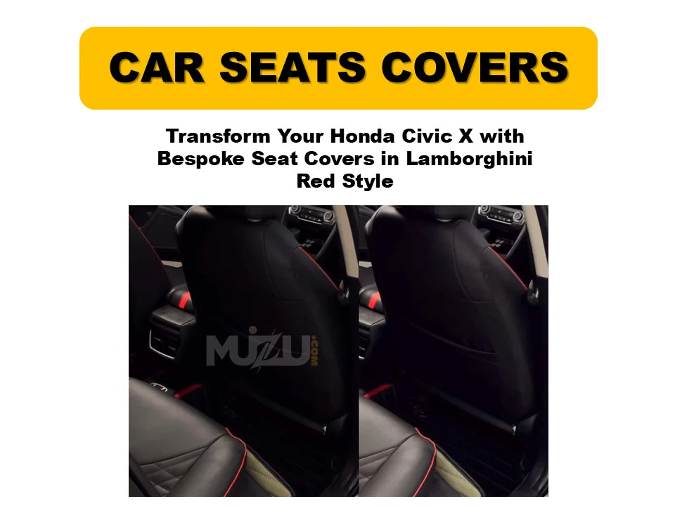 Honda Civic X Bespoke Seat Covers – Lamborghini Red Style, Premium Fit & Protection