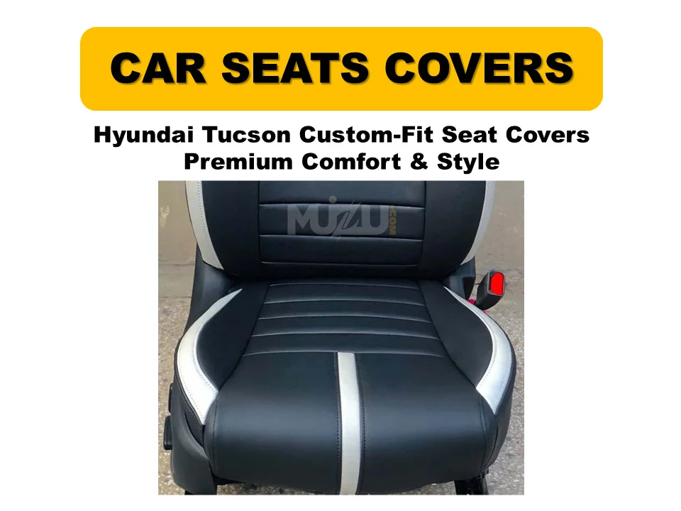 Hyundai Tucson Custom-Fit Seat Covers – Premium Comfort, Stylish Design & Protection