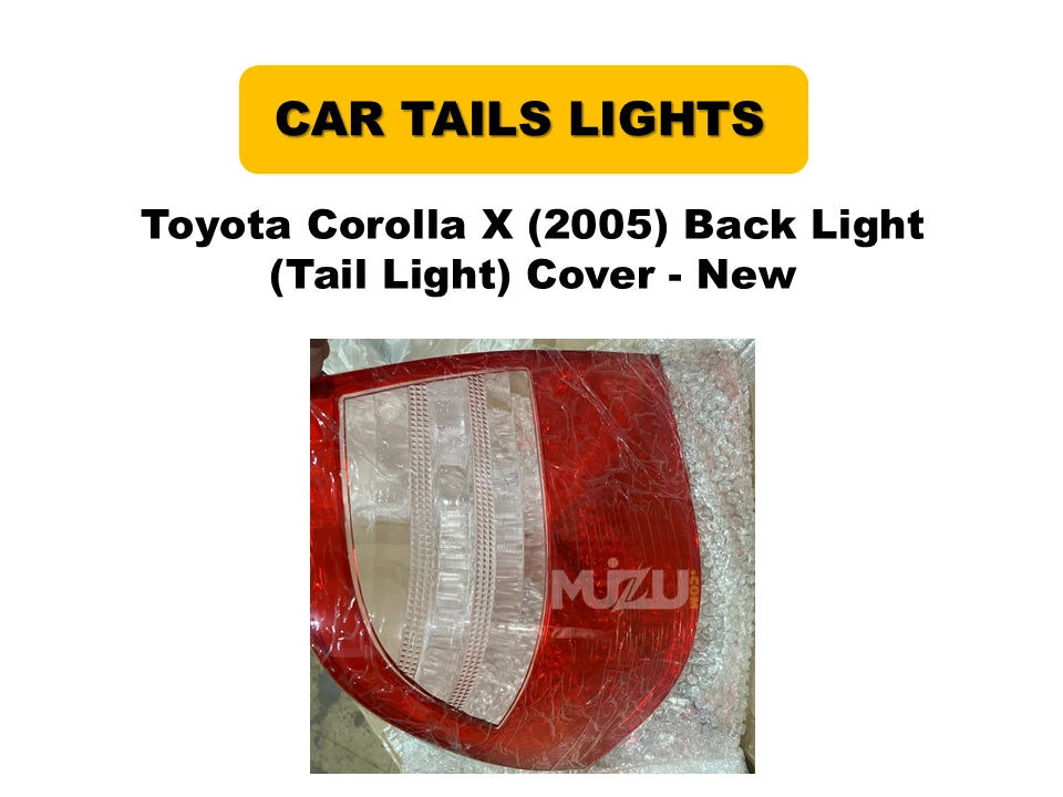 Toyota Corolla X 2005 Back Light Cover – Tail Light Replacement (New)