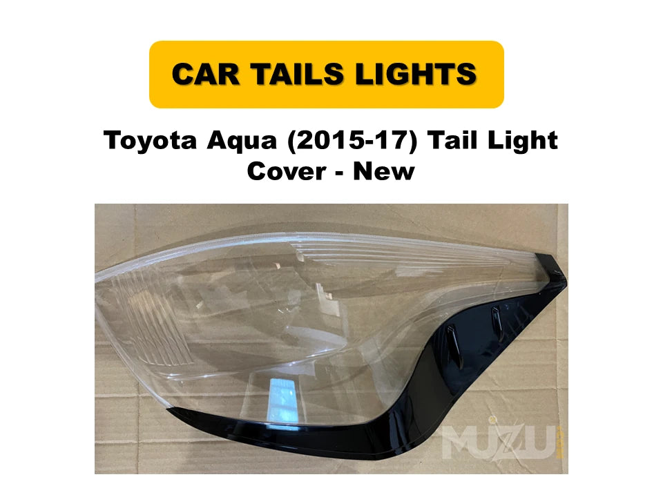 Toyota Aqua 2015-2017 Tail Light Cover – Backlight Replacement (New)