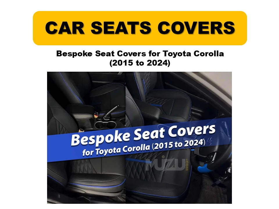 Toyota Corolla 2015–2024 Bespoke Seat Covers – Custom Fit, Premium Comfort & Quality Protection