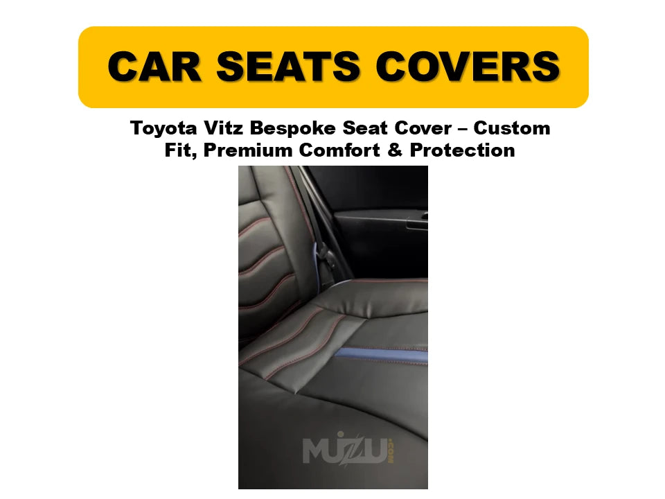 Toyota Vitz Bespoke Seat Covers – Custom Fit, Premium Comfort & Protection