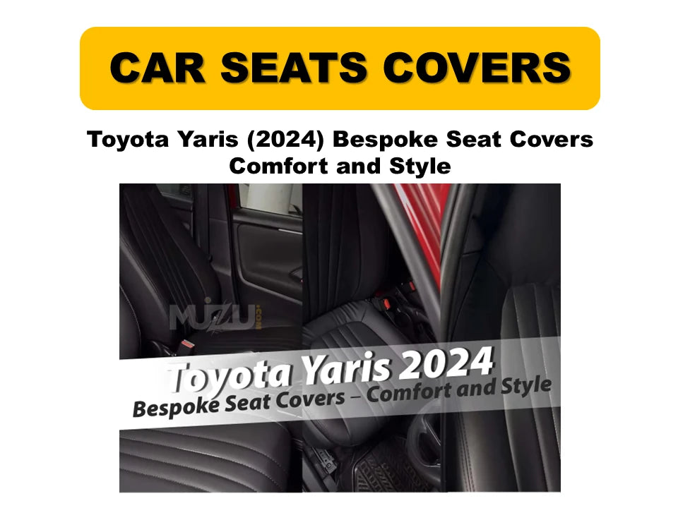 Toyota Yaris 2024 Bespoke Seat Covers – Custom Fit, Premium Comfort & Style