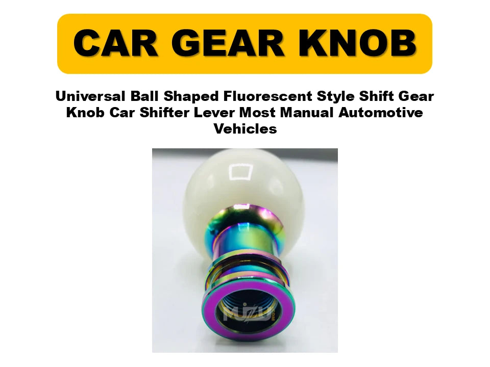 Universal Ball Shaped Fluorescent Style Shift Gear Knob – Car Shifter Lever for Most Manual Vehicles
