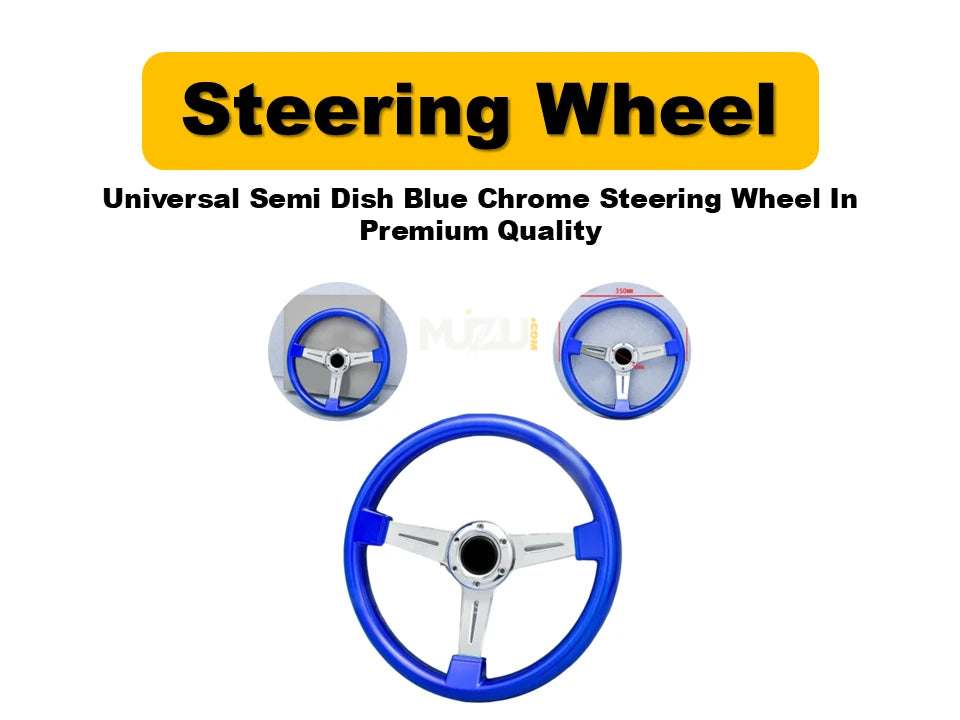 Universal Semi Dish Blue Chrome Steering Wheel – Premium Quality Car Upgrade