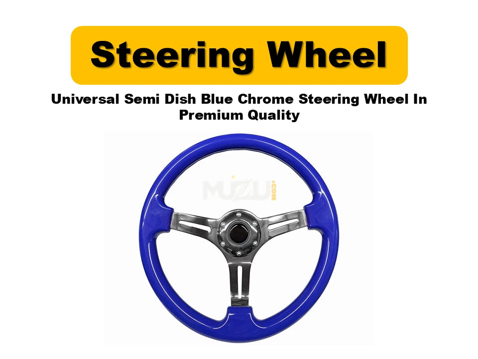 Universal Semi Dish Blue Chrome Steering Wheel – Premium Quality Car Upgrade