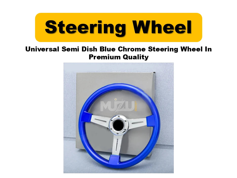 Universal Semi Dish Blue Chrome Steering Wheel – Premium Quality Car Upgrade