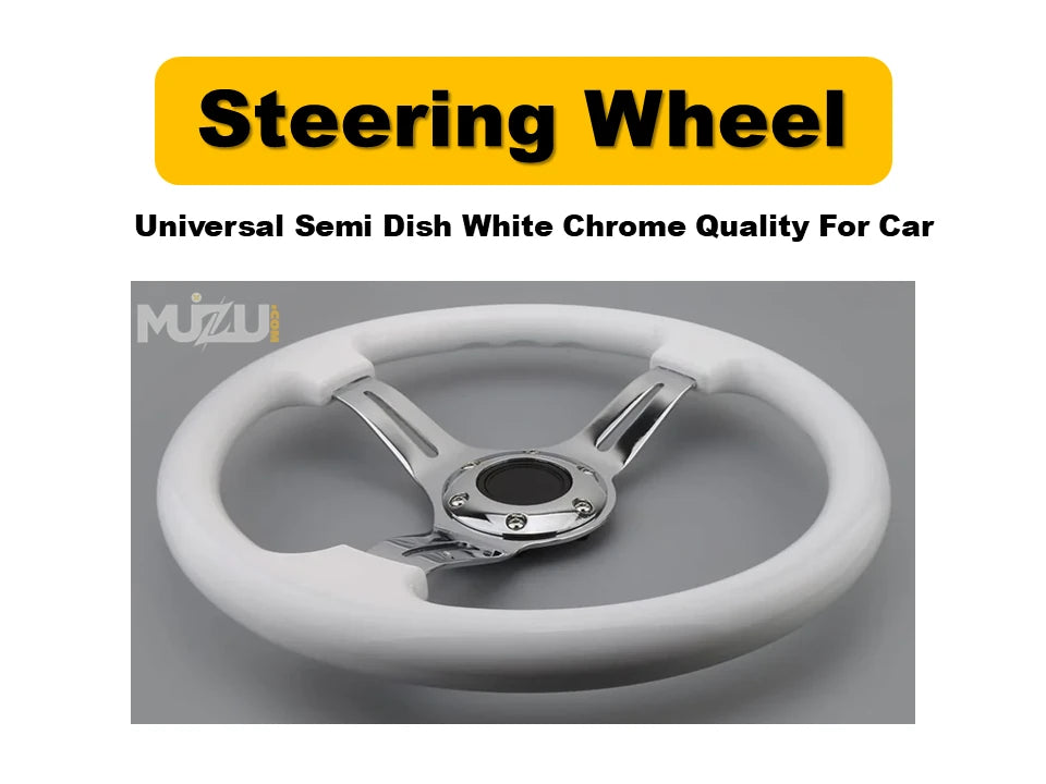 Universal Semi Dish White Chrome Steering Wheel – Premium Quality for Cars