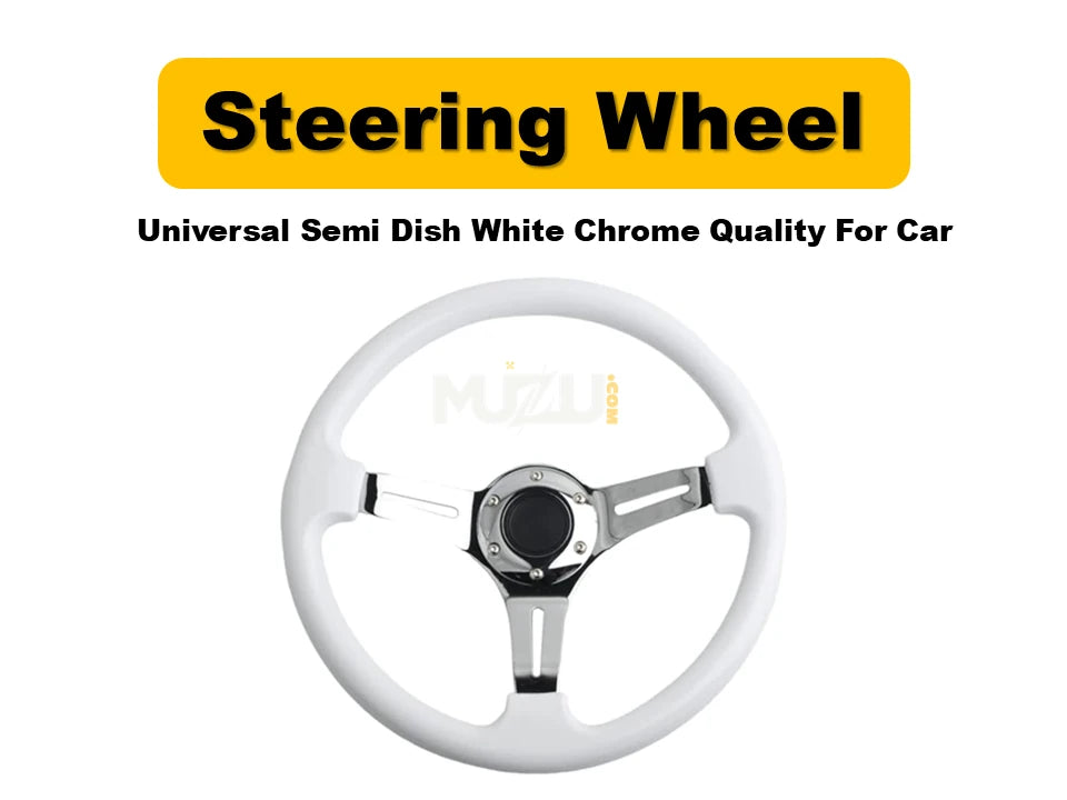 Universal Semi Dish White Chrome Steering Wheel – Premium Quality for Cars