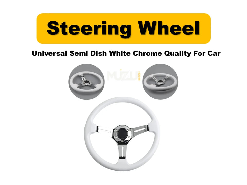 Universal Semi Dish White Chrome Steering Wheel – Premium Quality for Cars