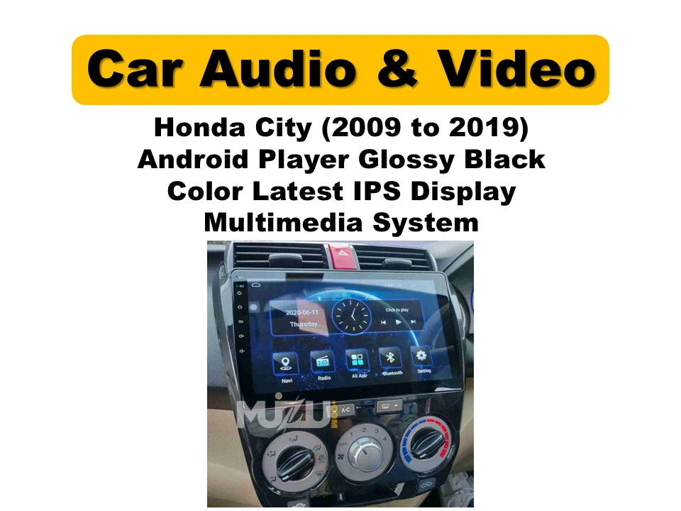 Honda City Android Player 2009–2019 | Glossy Black IPS Touch Screen Multimedia System