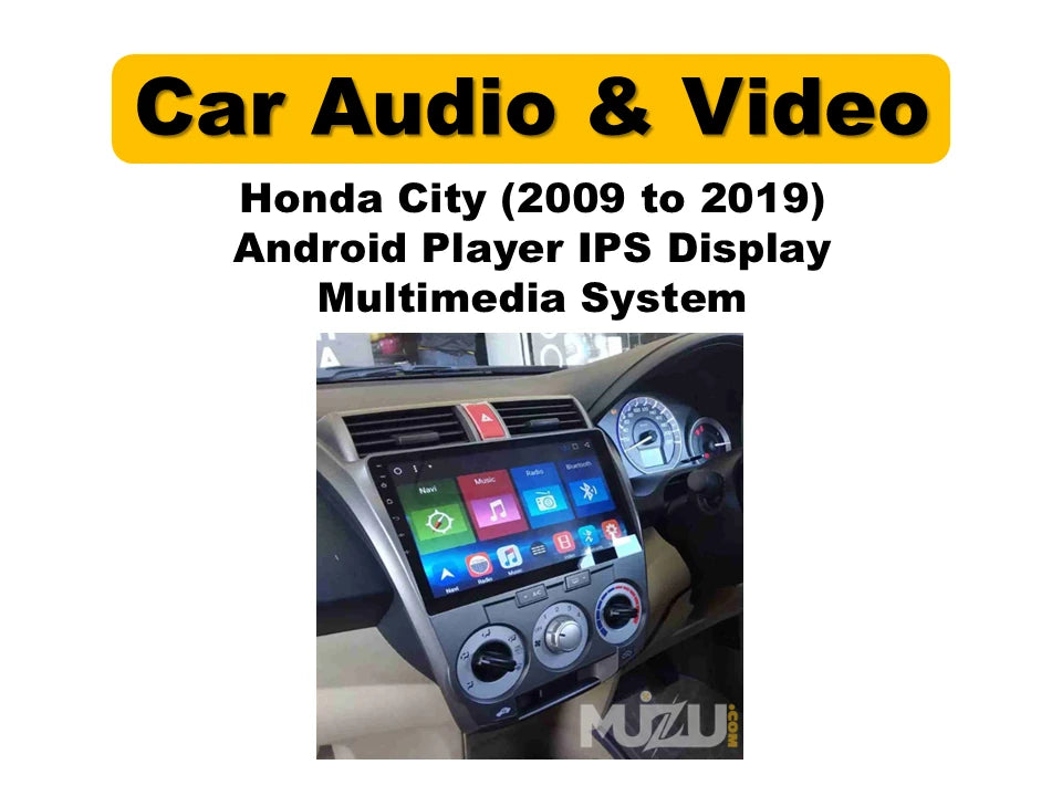 Honda City Android Player 2009–2019 | IPS Touch Screen Multimedia System