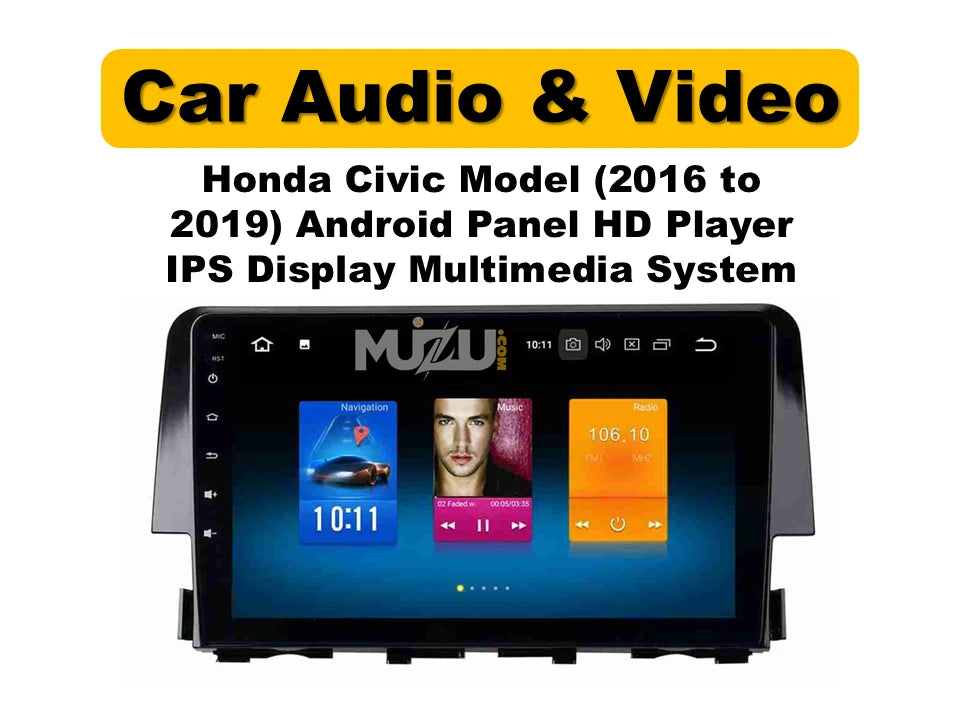 Honda Civic Android Panel 2016–2019 | HD IPS Touchscreen Multimedia Player