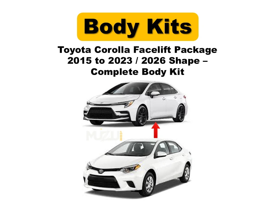 Toyota Corolla Facelift Package 2015 to 2023 / 2026 Shape – Complete Body Kit | Pakistan