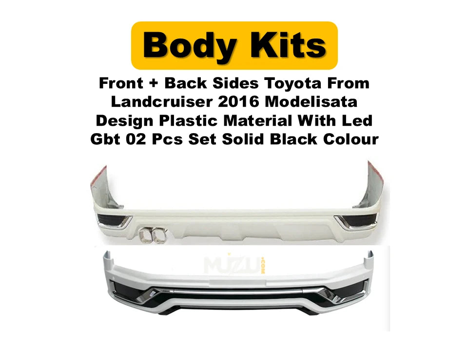 Toyota Land Cruiser LC200 2016 Modellista Style 4×4 Body Kit – Front & Rear (2 Pcs Set, LED DRL, Solid Black)